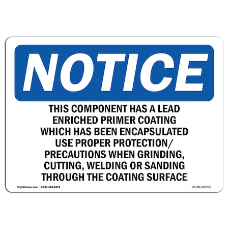 Signmission OSHA Notice Sign, 12" H, Rigid Plastic, This Component Has A Lead Enriched Primer Sign, Landscape OS-NS-P-1218-L-18595